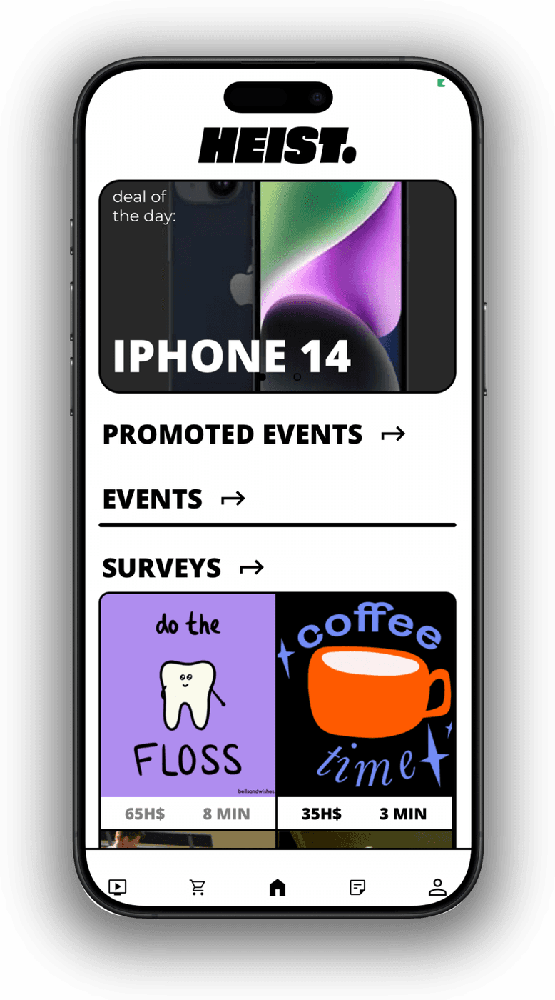 Heist app home screen with the deal of the day, events and paid surveys